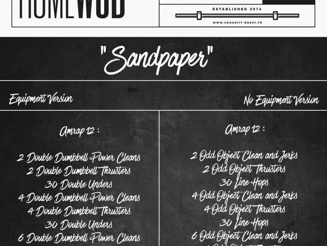 Vendredi 17  Avril HOMEWOD SANDPAPER