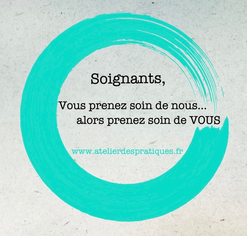 Soignants, vous prenez soin de nous, Prenez soin de vous!